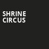 Shrine Circus, Tyson Event Center, Sioux City