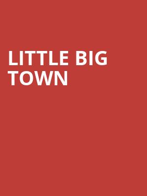 Little Big Town, Hard Rock Hotel and Casino, Sioux City