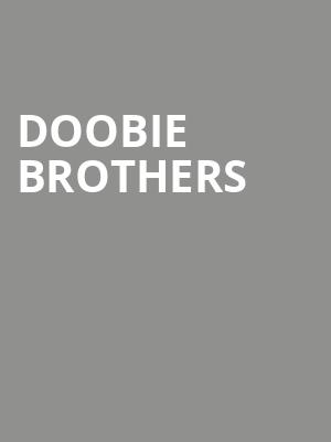 Doobie Brothers, Tyson Event Center, Sioux City