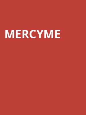 MercyMe, Orpheum Theater, Sioux City