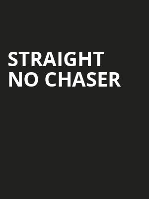Straight No Chaser, Orpheum Theater, Sioux City