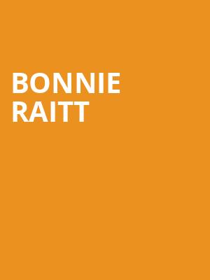 Bonnie Raitt, Orpheum Theater, Sioux City