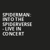 Spiderman Into the Spiderverse Live in Concert, Orpheum Theater, Sioux City